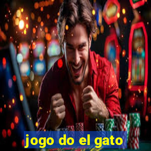 jogo do el gato